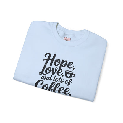 Hope Love and Lots of Coffee NICU Nurse Life Crewneck Sweatshirt