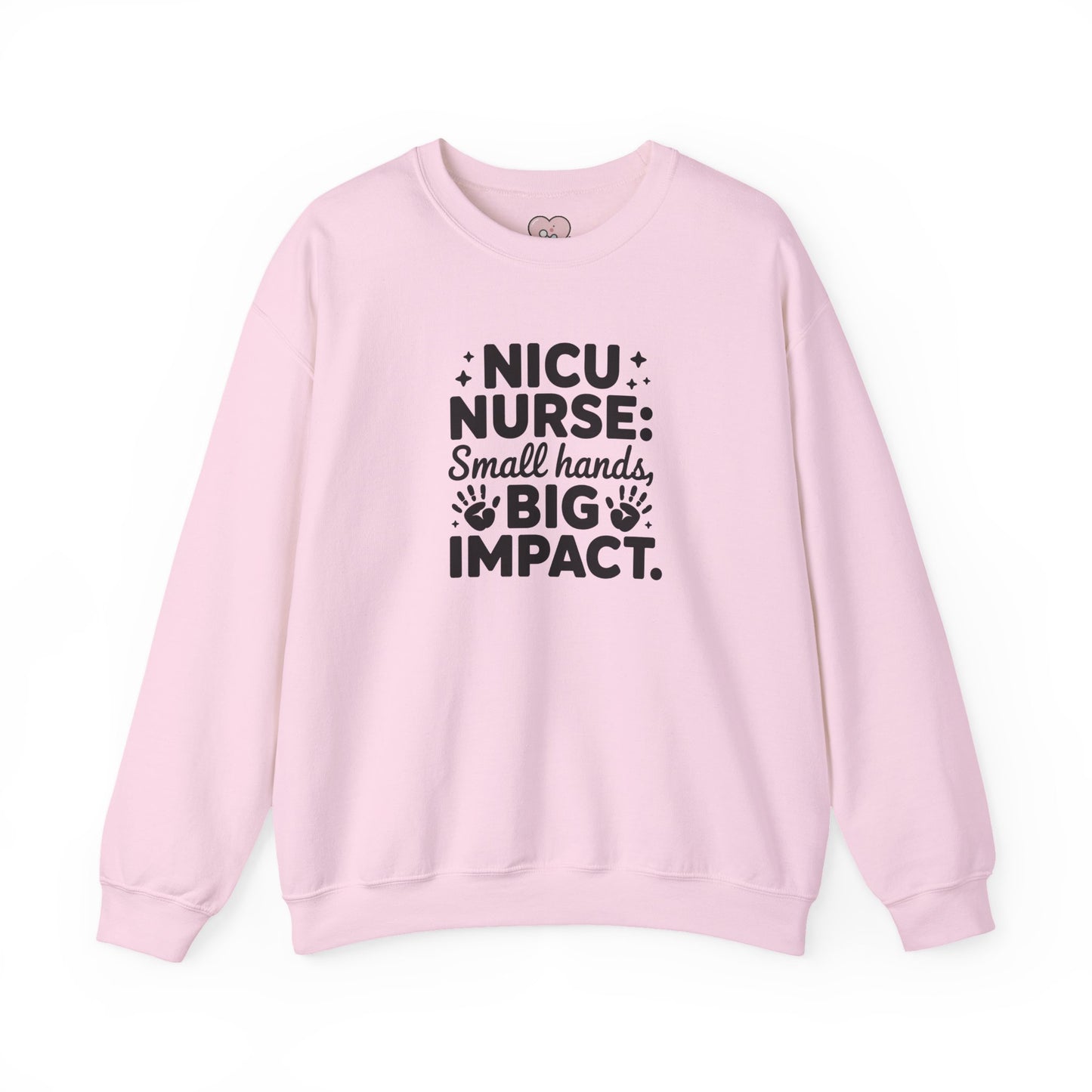 Small Hands Big Impact NICU Nurse Crewneck Sweatshirt