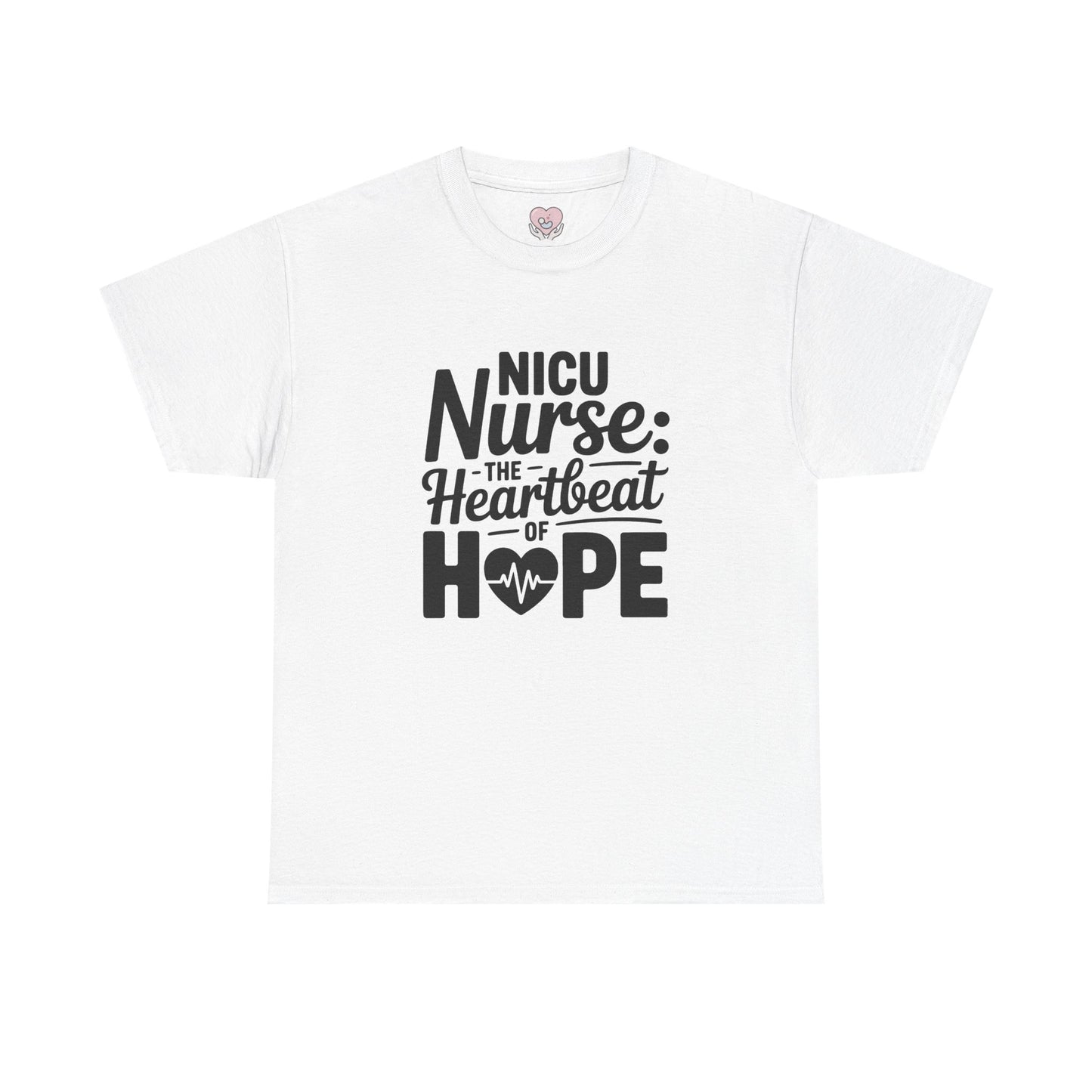 The Heartbeat of Hope NICU Nurse T-Shirt