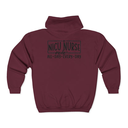 NICU Nurse Mode All Day Every Day Zip Hoodie