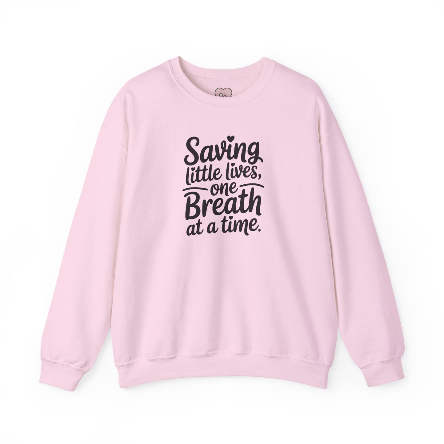 Saving Little Lives One Breath at a Time Crewneck Sweatshirt