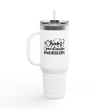 Chaos Coordinator NurseLife Insulated Travel Mug 40oz