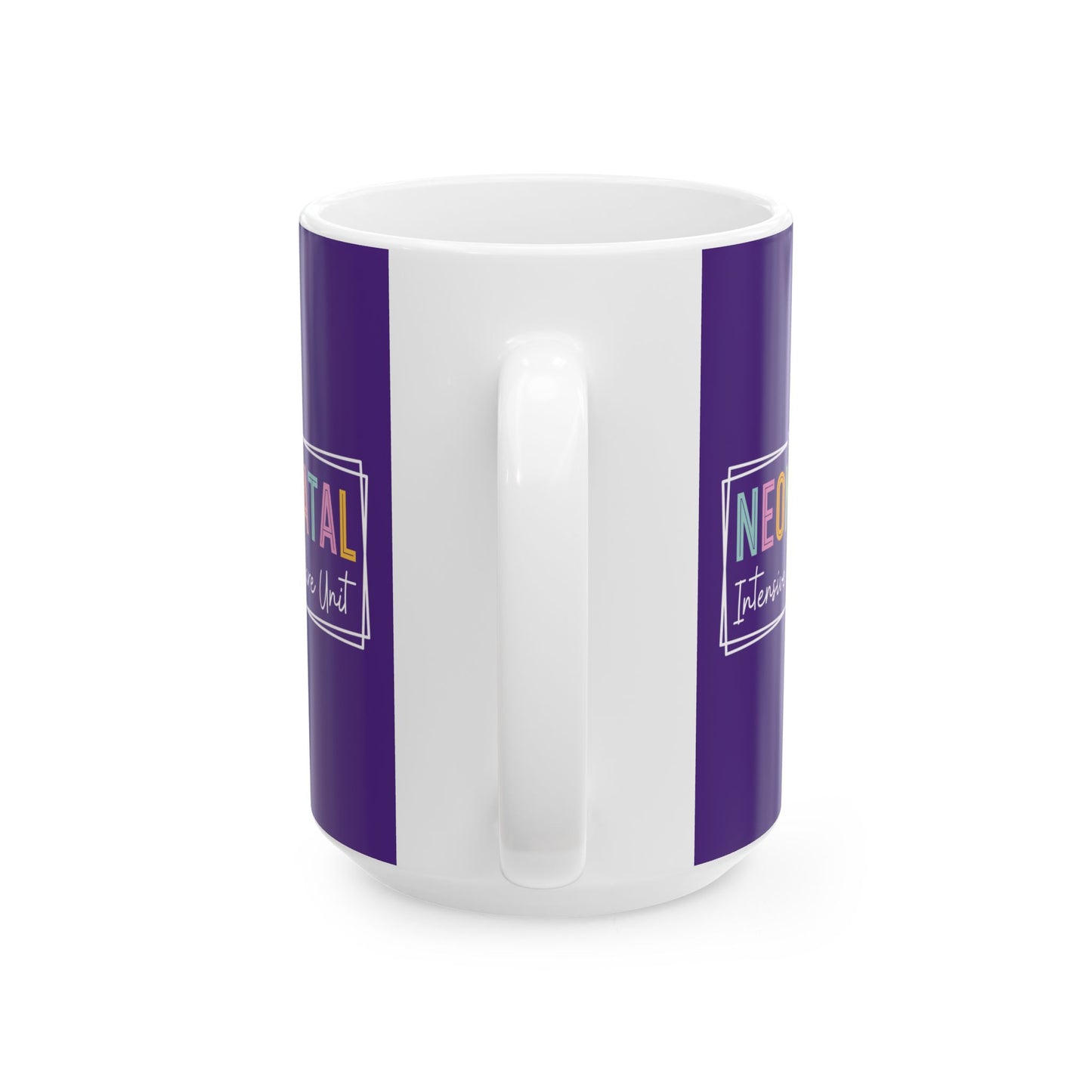 NICU Nurse Neonatal Intensive Ceramic Mug 15oz