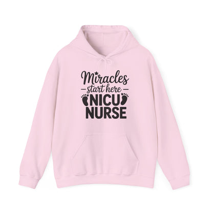 Miracles Start Here NICU Nurse Hoodie