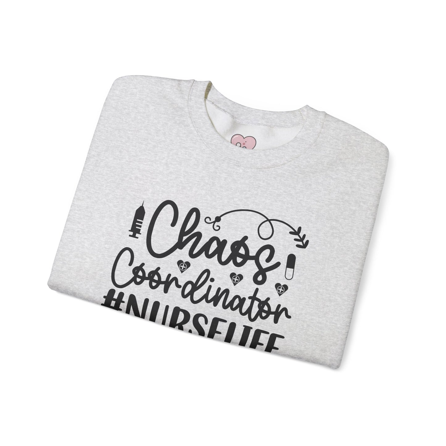 Chaos Coordinator NurseLife Crewneck Sweatshirt
