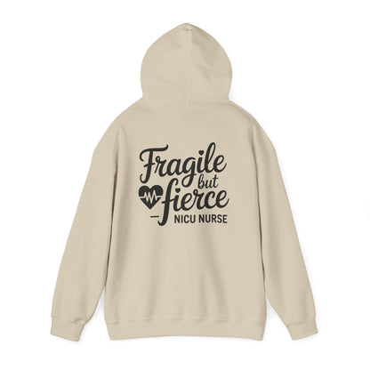 Fragile But Fierce NICU Nurse Hoodie