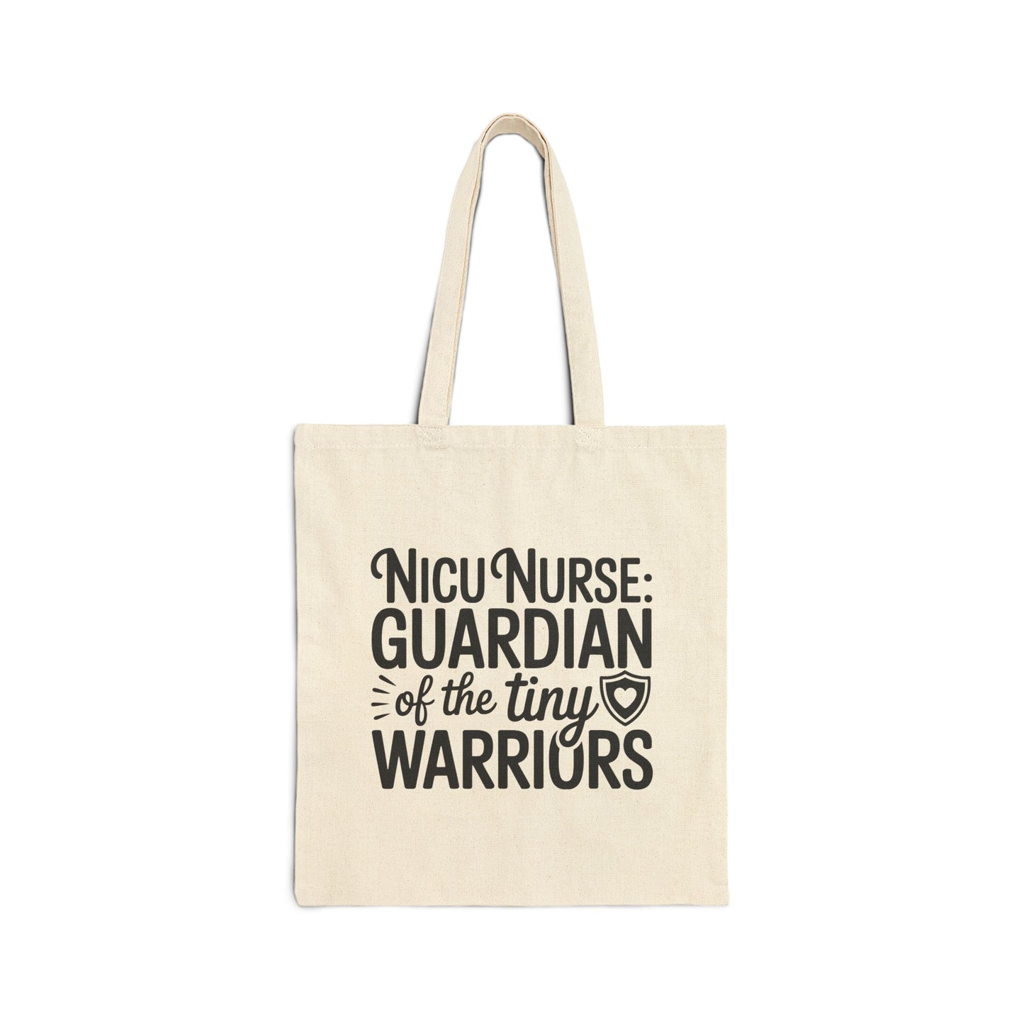 Guardian of the Tiny Warriors NICU Nurse Cotton Canvas Tote Bag