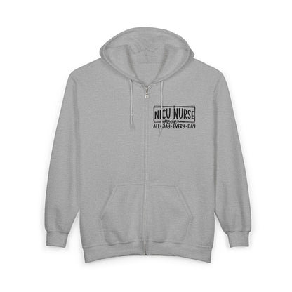 NICU Nurse Mode All Day Every Day Zip Hoodie