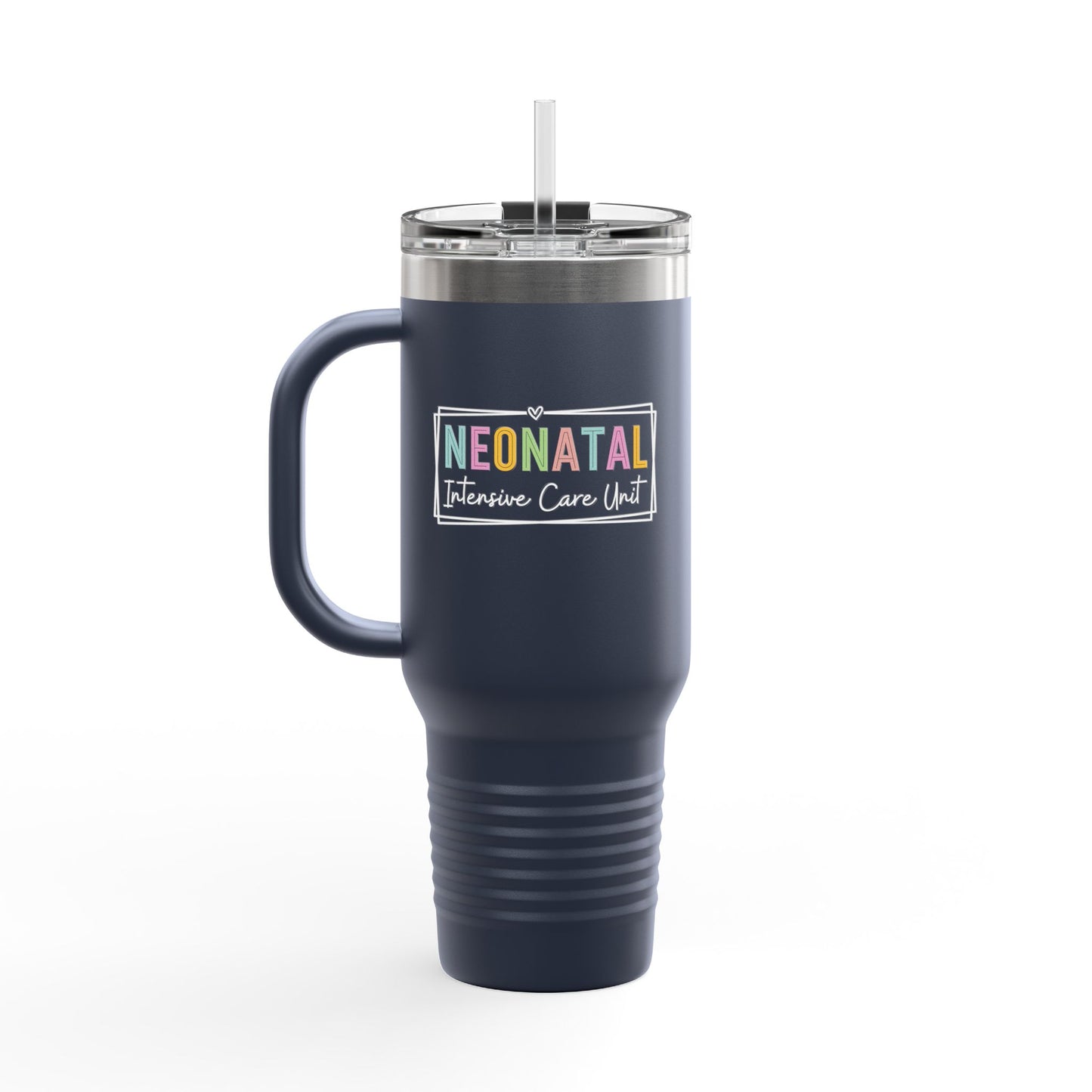 NICU Nurse Neonatal Intensive Insulated Travel Mug 40oz