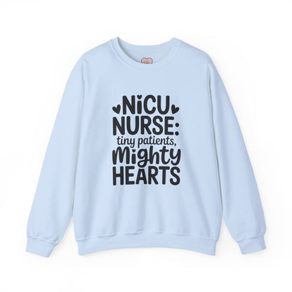 Tiny Patients Mighty Hearts NICU Nurse Crewneck Sweatshirt