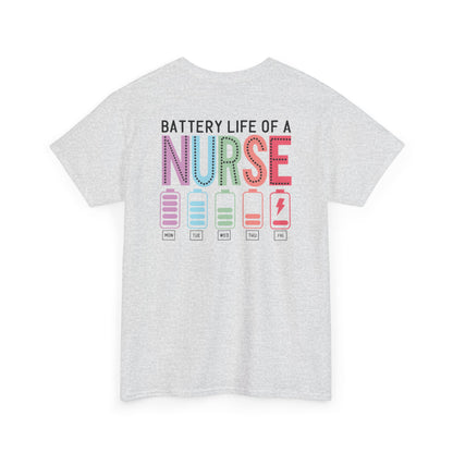 Battery Life of a Nurse T-Shirt