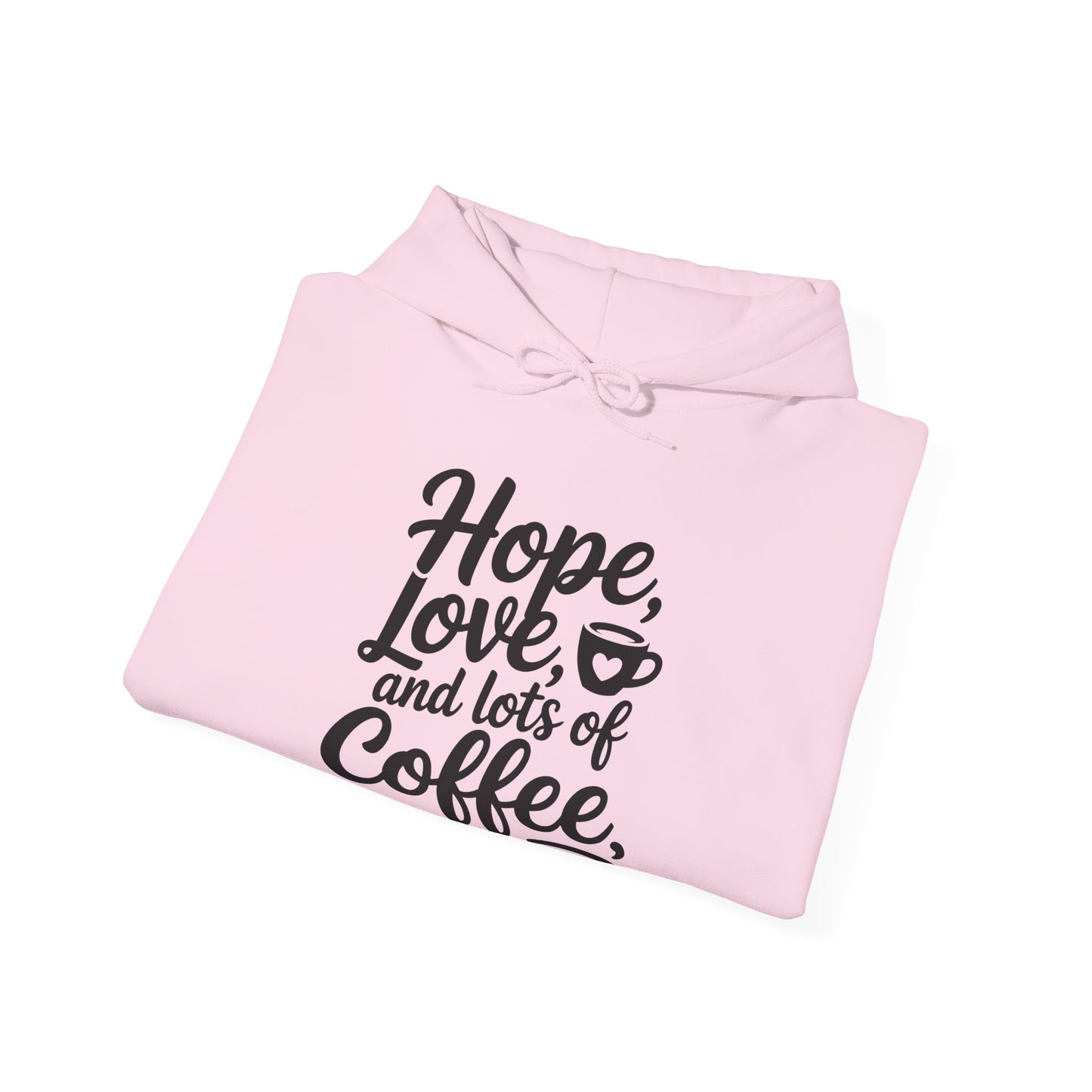 Hope Love and Lots of Coffee NICU Nurse Life Hoodie