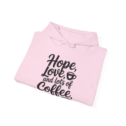 Hope Love and Lots of Coffee NICU Nurse Life Hoodie