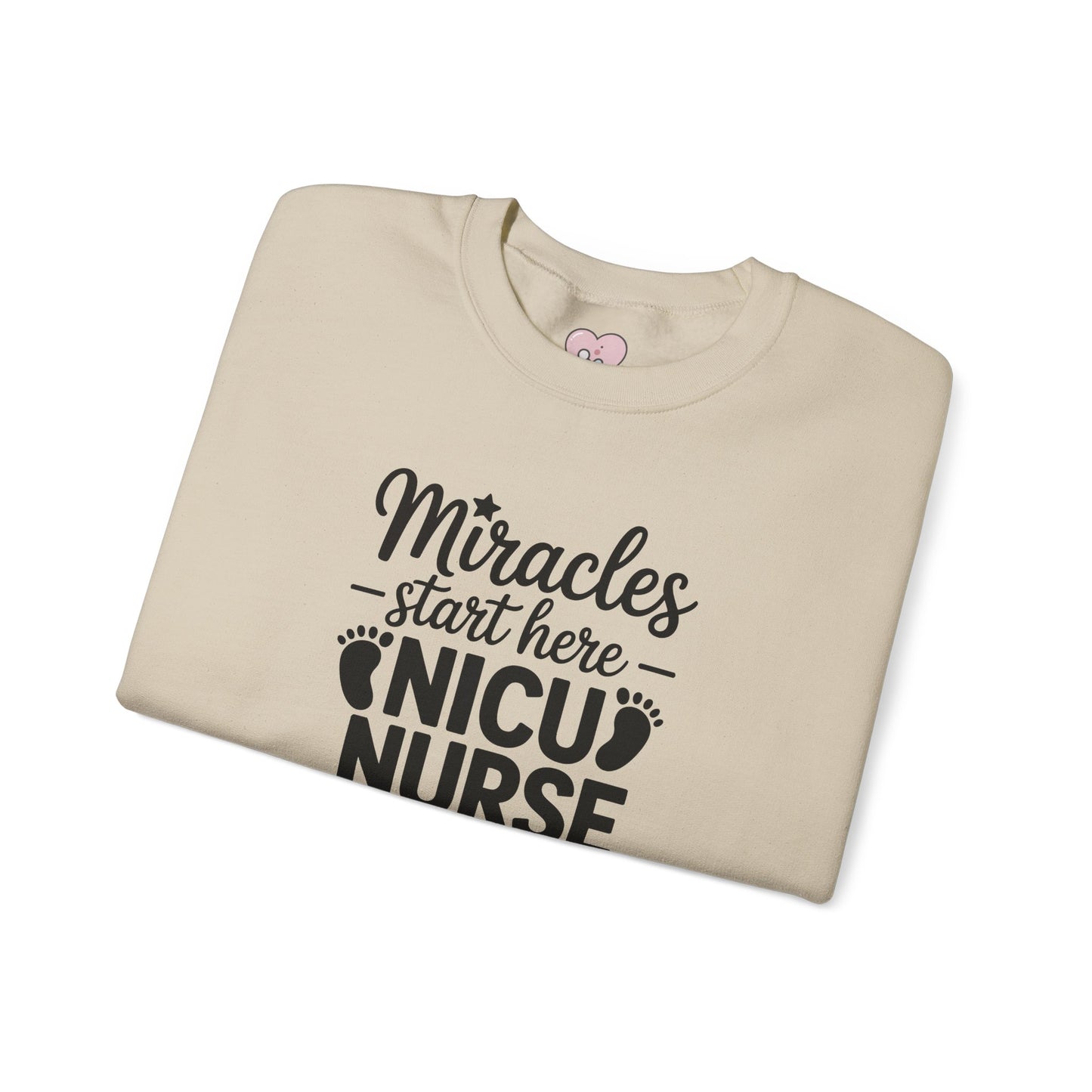 Miracles Start Here NICU Nurse Crewneck Sweatshirt