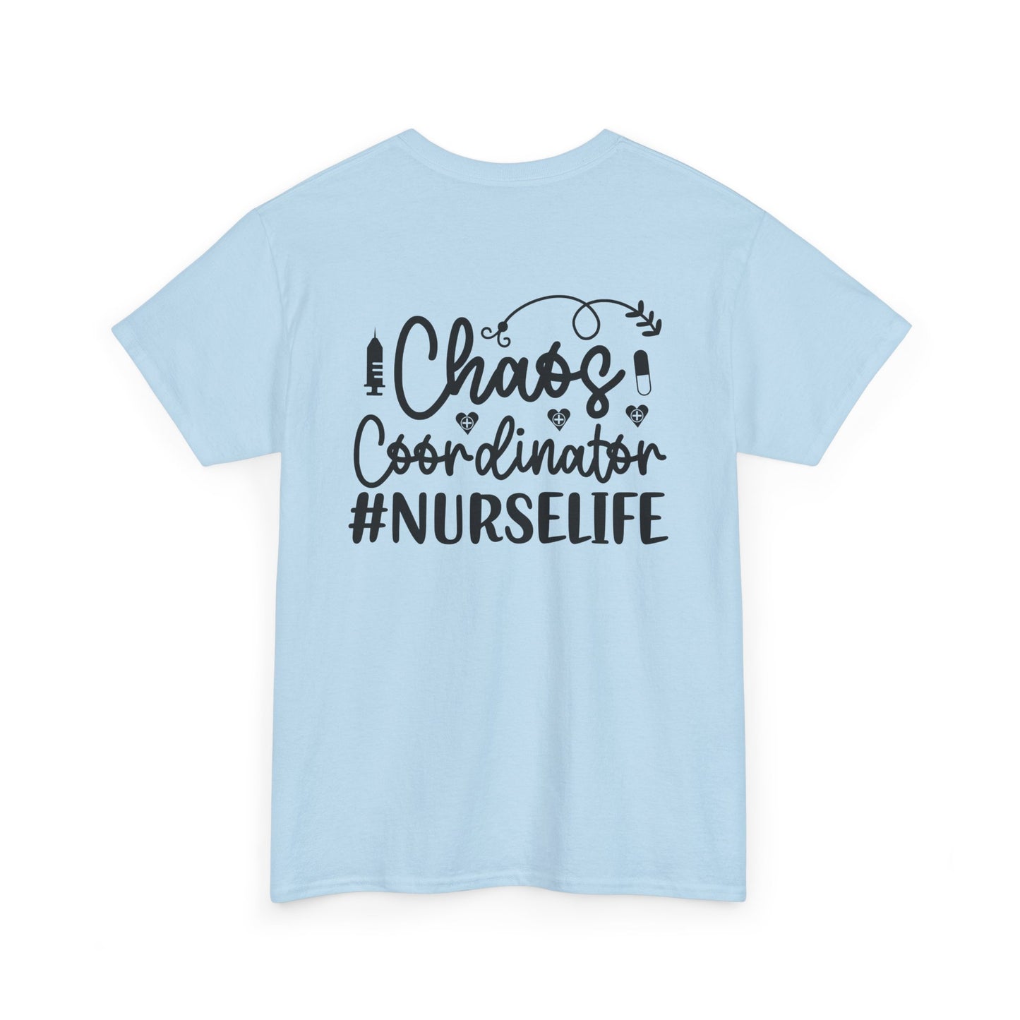 Chaos Coordinator NurseLife T-Shirt