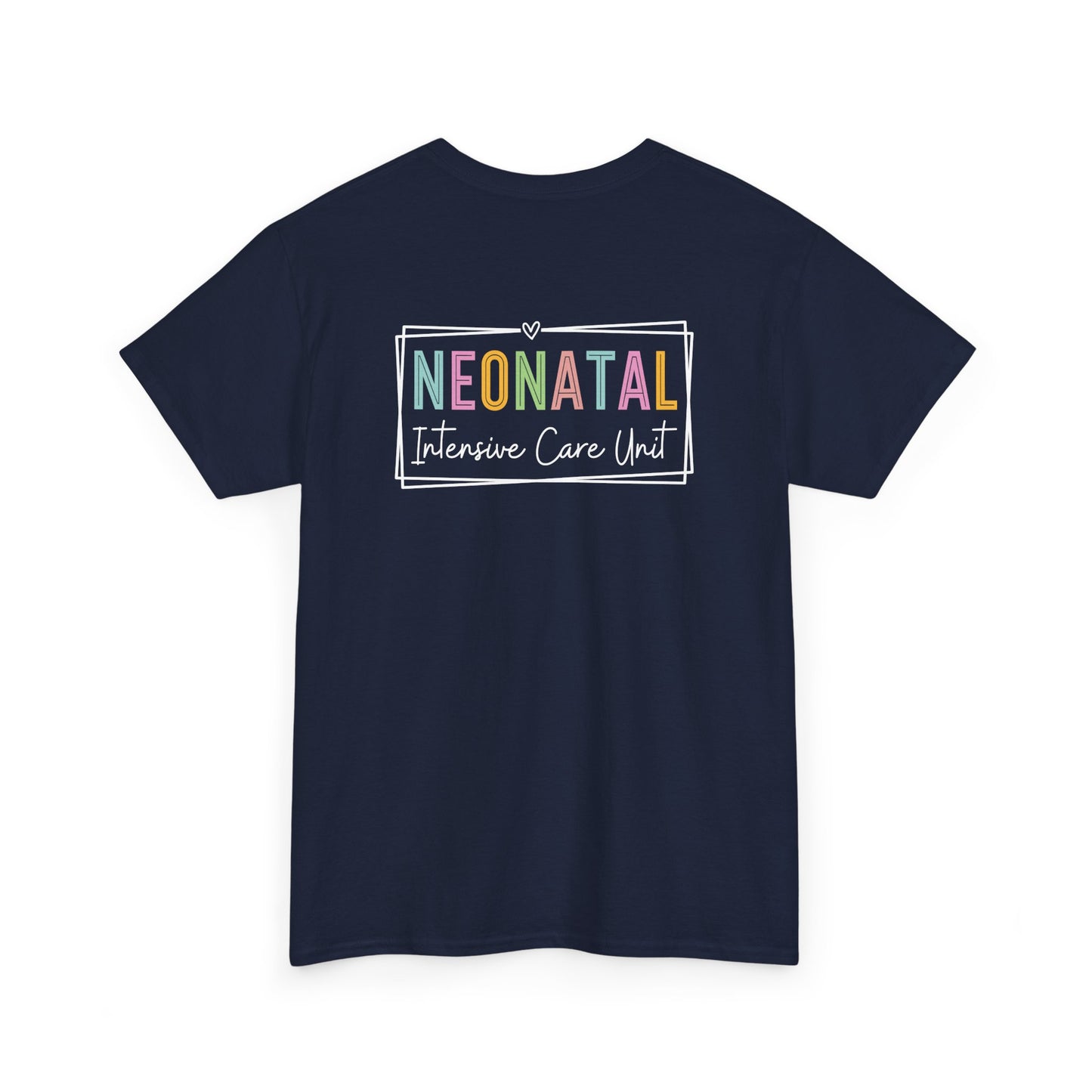 NICU Nurse Neonatal Intensive T-Shirt