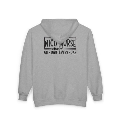 NICU Nurse Mode All Day Every Day Zip Hoodie