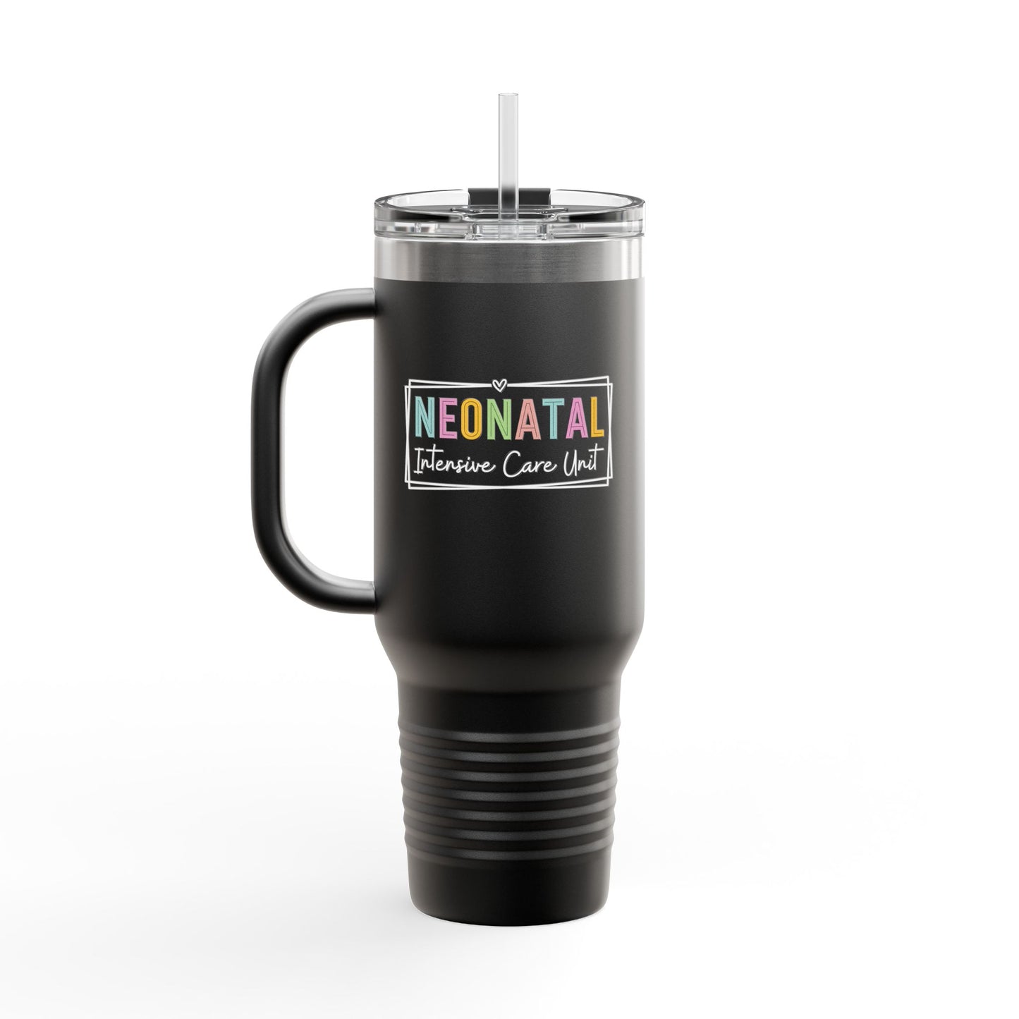 NICU Nurse Neonatal Intensive Insulated Travel Mug 40oz