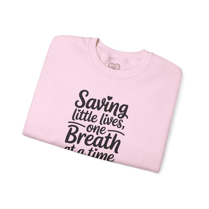 Saving Little Lives One Breath at a Time Crewneck Sweatshirt