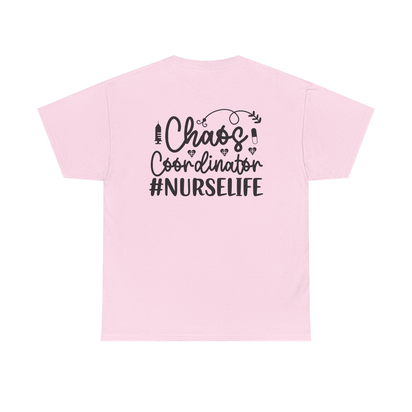 Chaos Coordinator NurseLife T-Shirt