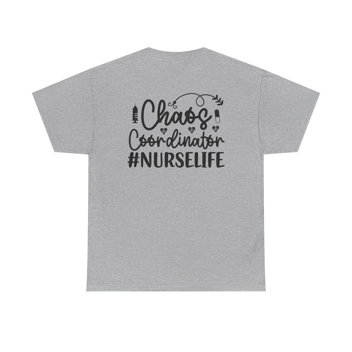 Chaos Coordinator NurseLife T-Shirt