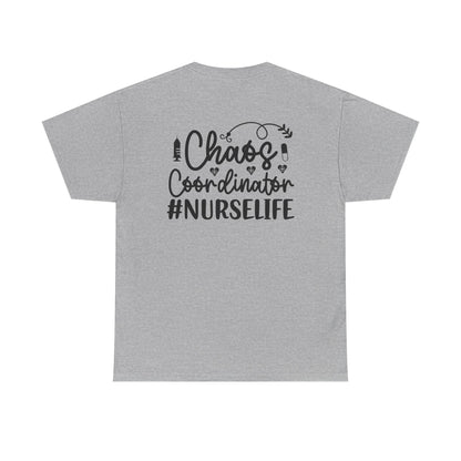 Chaos Coordinator NurseLife T-Shirt