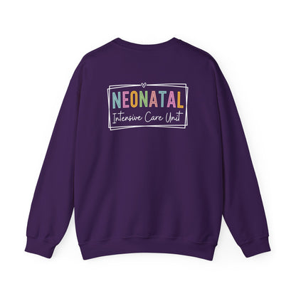 NICU Nurse Neonatal Intensive Crewneck Sweatshirt