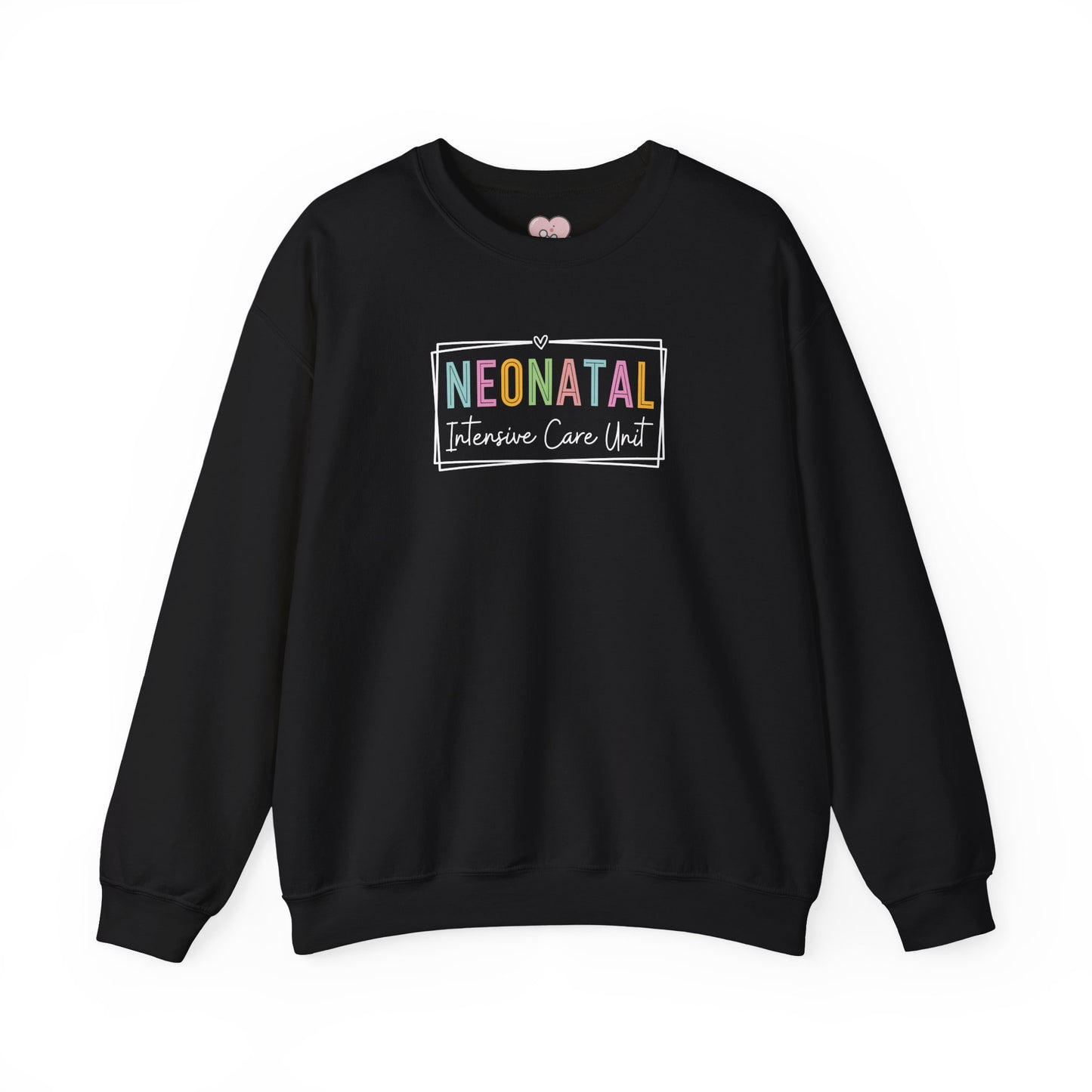 NICU Nurse Neonatal Intensive Crewneck Sweatshirt