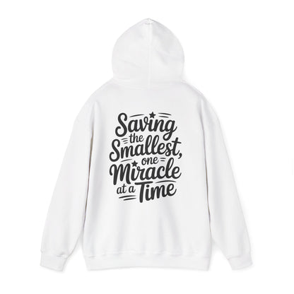 Saving the Smallest One Miracle at a Time Hoodie