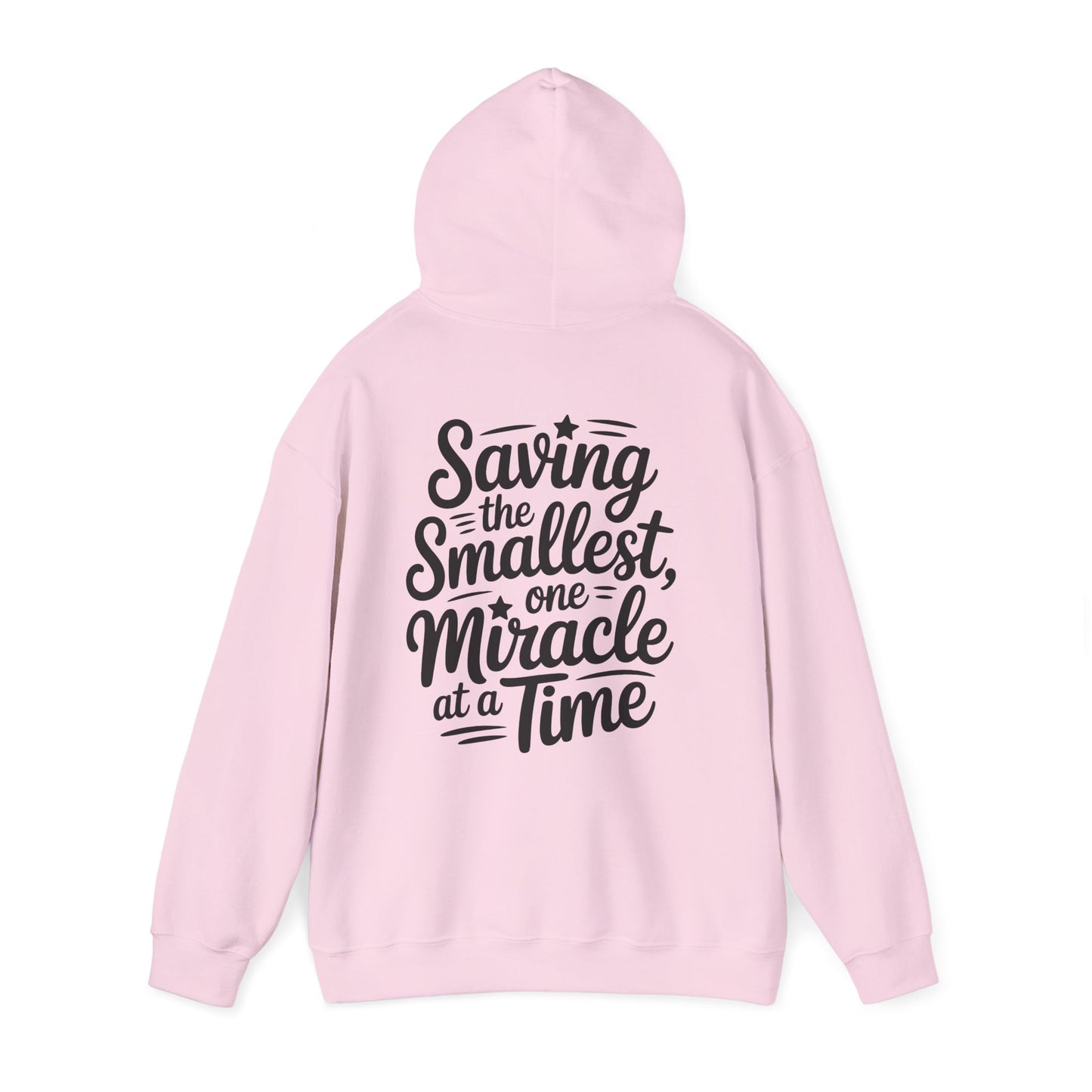 Saving the Smallest One Miracle at a Time Hoodie