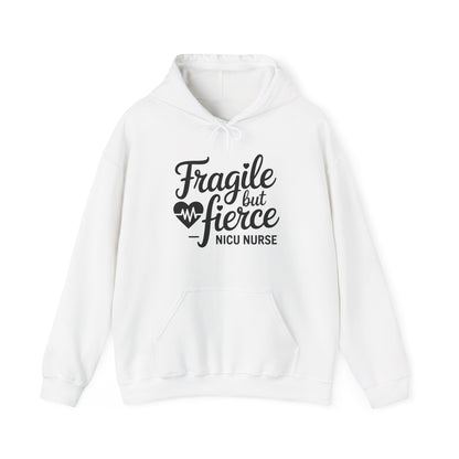 Fragile But Fierce NICU Nurse Hoodie