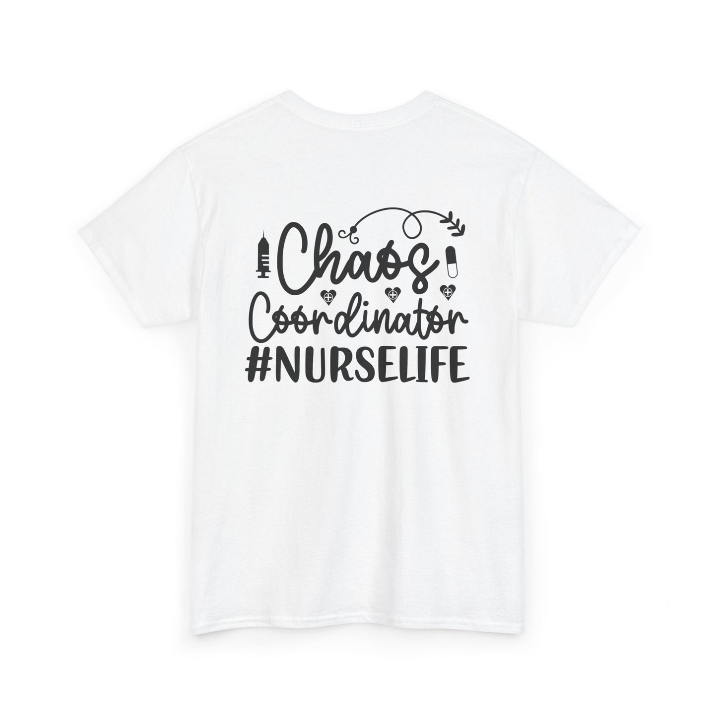 Chaos Coordinator NurseLife T-Shirt
