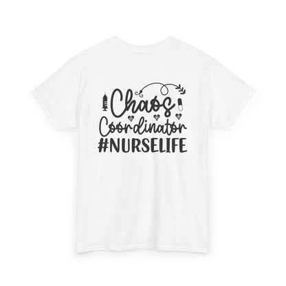 Chaos Coordinator NurseLife T-Shirt