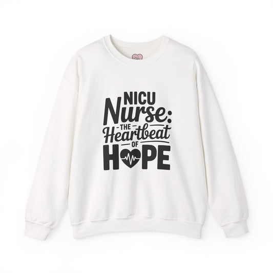 The Heartbeat of Hope NICU Nurse Crewneck Sweatshirt