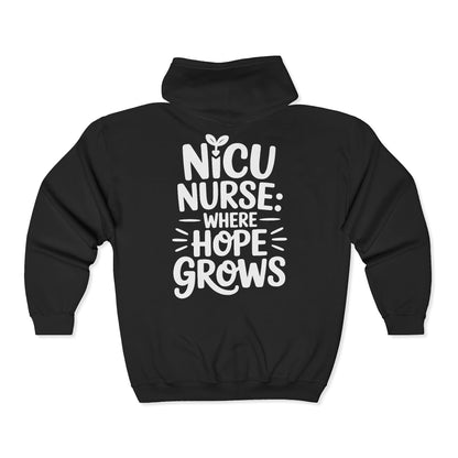Where Hope Grows NICU Nurse Zip Hoodie