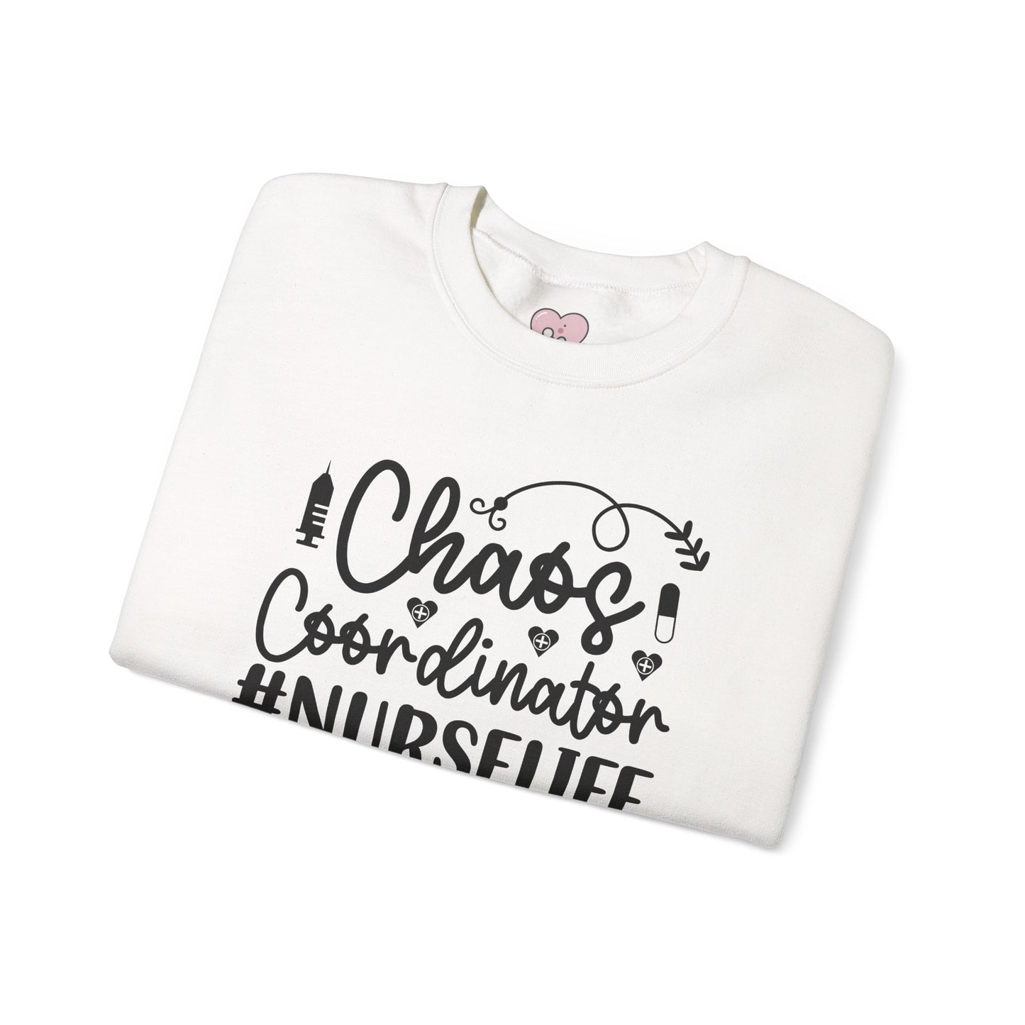 Chaos Coordinator NurseLife Crewneck Sweatshirt