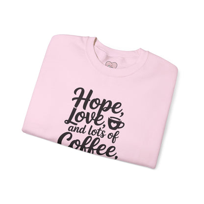 Hope Love and Lots of Coffee NICU Nurse Life Crewneck Sweatshirt