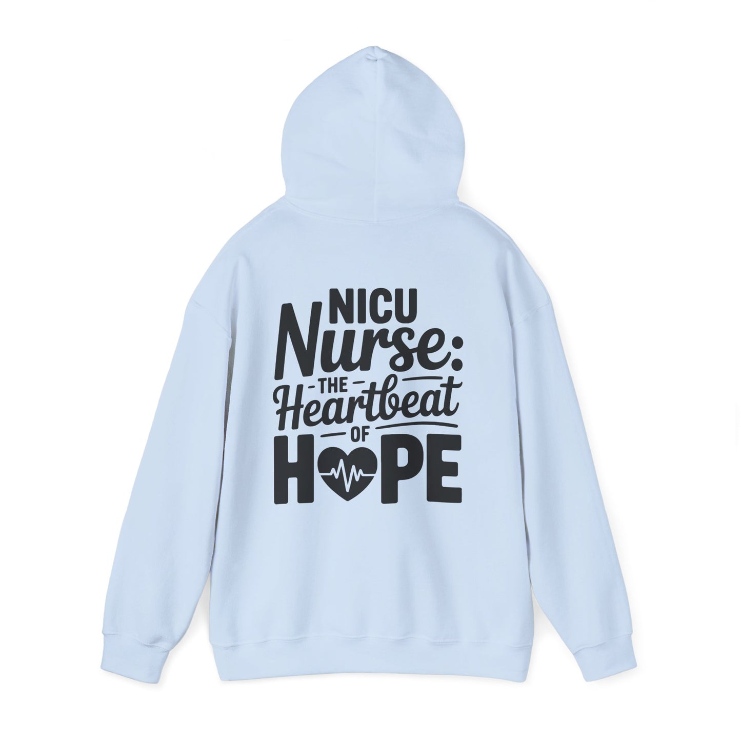 The Heartbeat of Hope NICU Nurse Hoodie