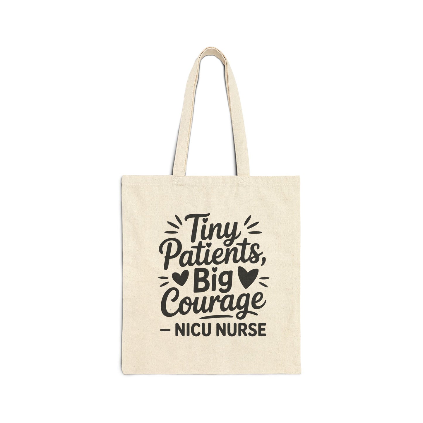Tiny Patients Big Courage Cotton Canvas Tote Bag