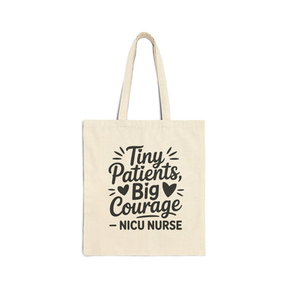 Tiny Patients Big Courage Cotton Canvas Tote Bag