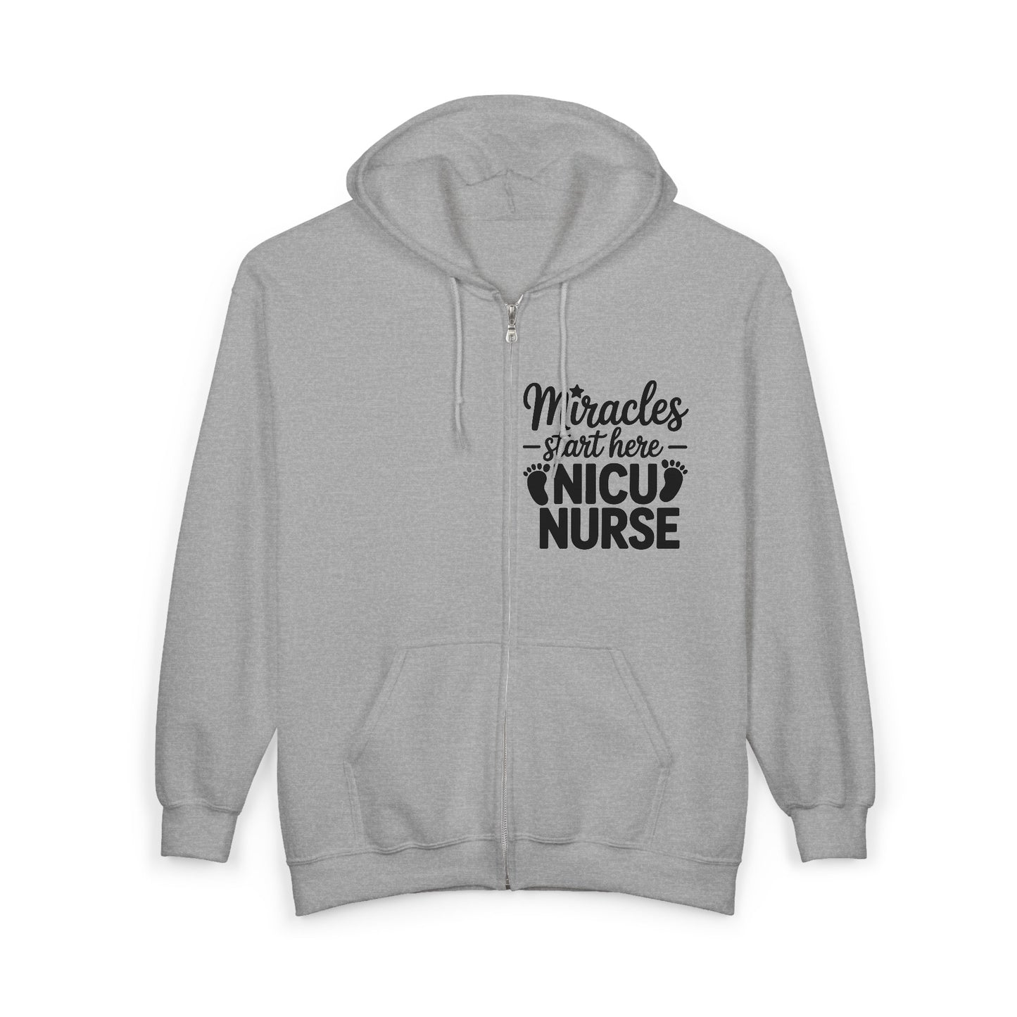 Miracles Start Here NICU Nurse Zip Hoodie
