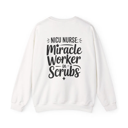 Miracle Worker in Scrubs NICU Nurse Crewneck Sweatshirt
