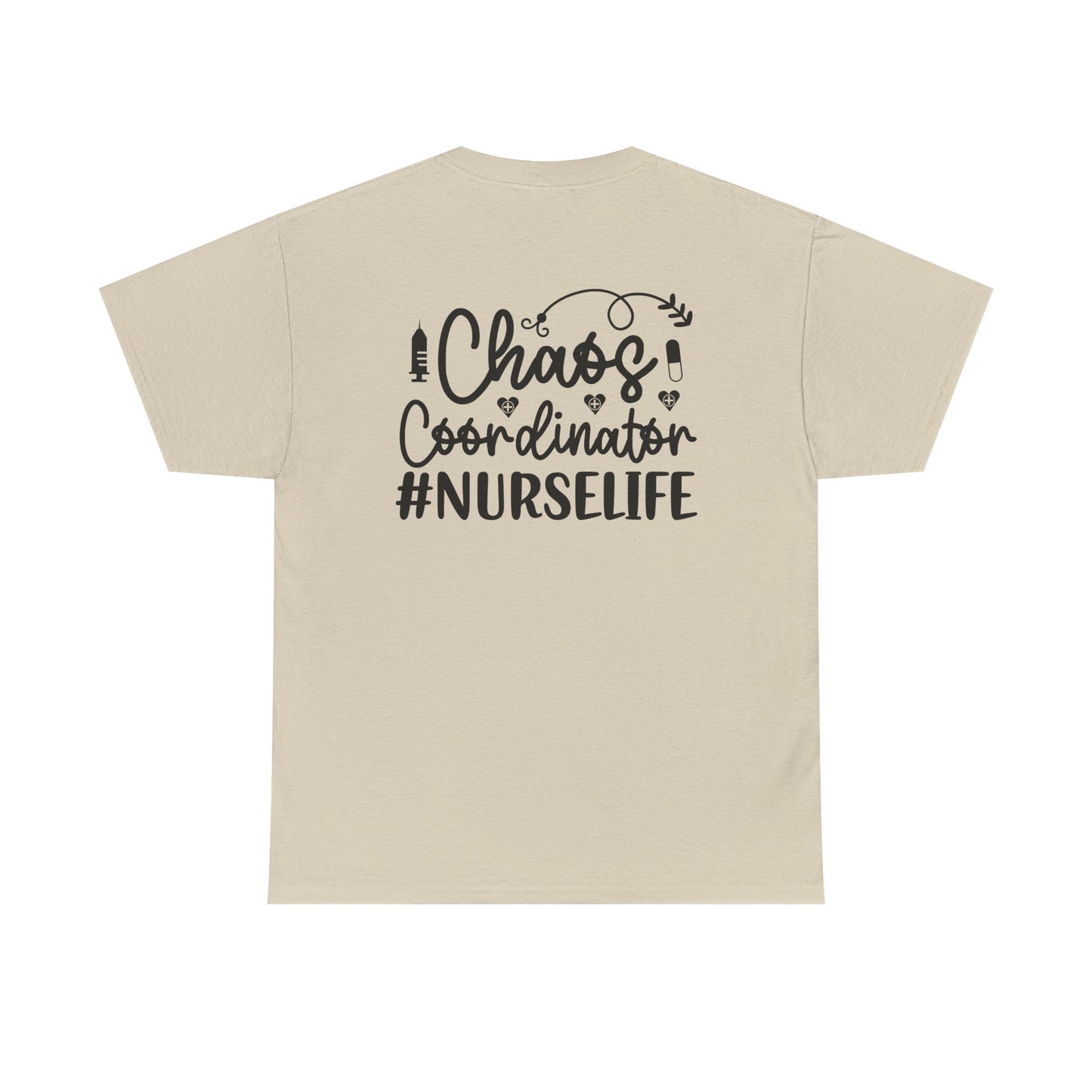 Chaos Coordinator NurseLife T-Shirt
