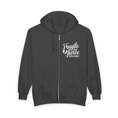 Fragile But Fierce NICU Nurse Zip Hoodie
