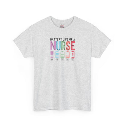 Battery Life of a Nurse T-Shirt