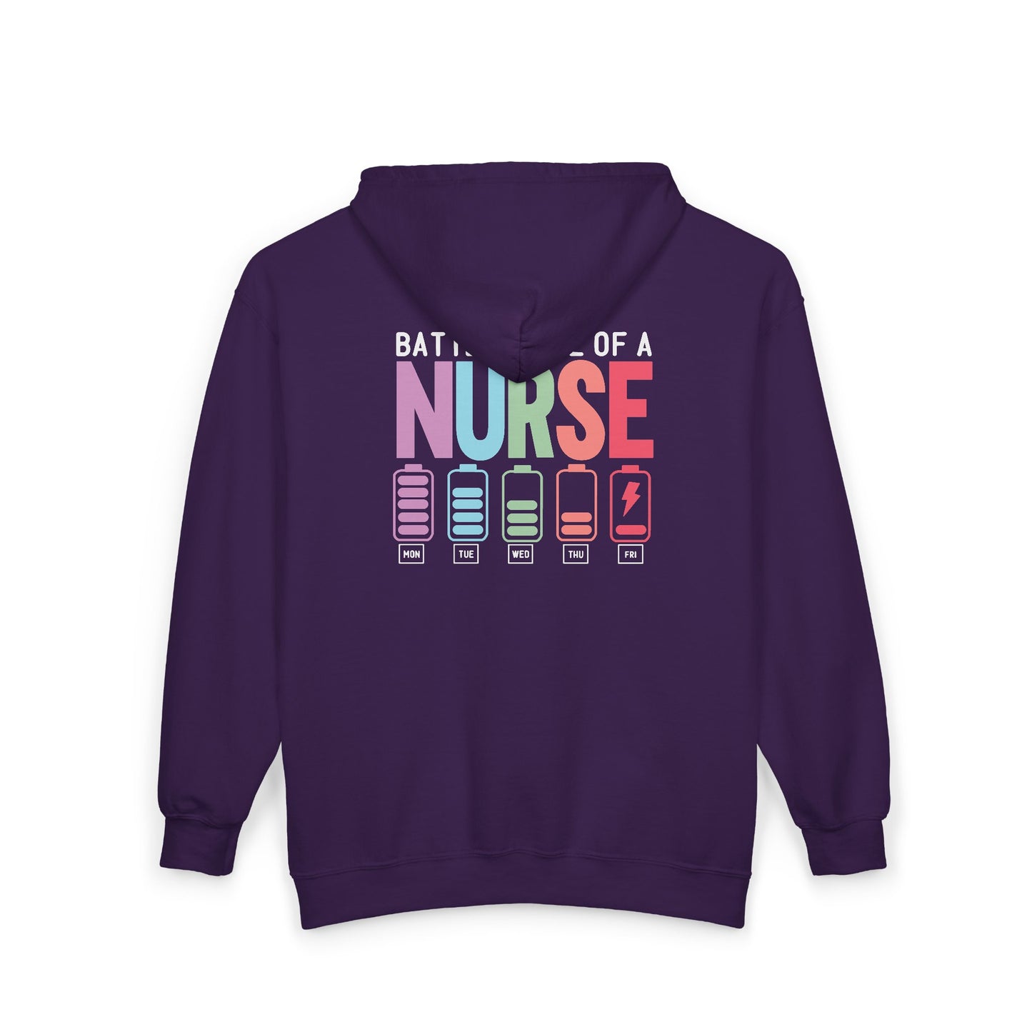 Battery Life of a Nurse Zip Hoodie