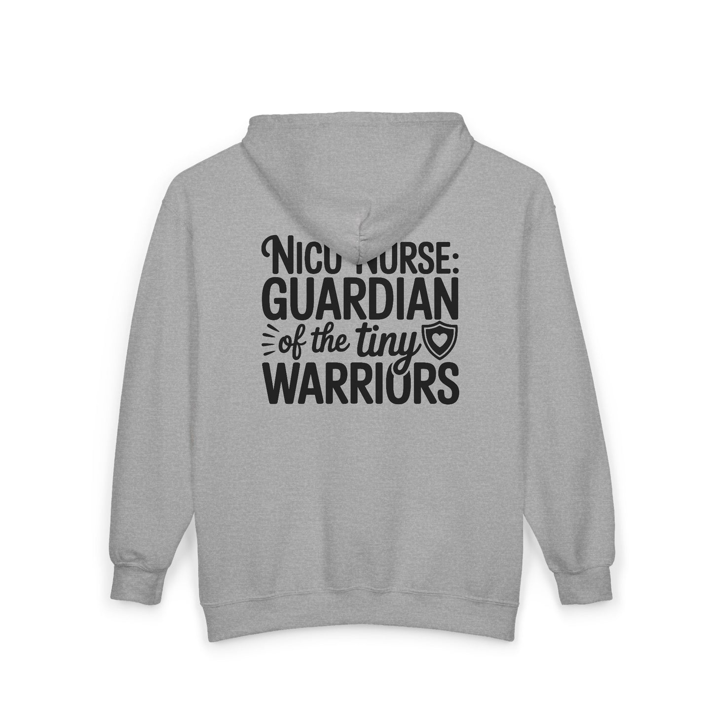 Guardian of the Tiny Warriors NICU Nurse Zip Hoodie