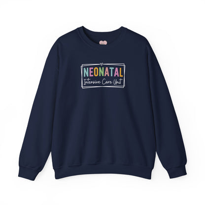 NICU Nurse Neonatal Intensive Crewneck Sweatshirt