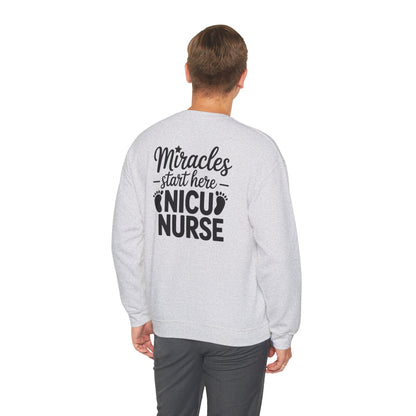Miracles Start Here NICU Nurse Crewneck Sweatshirt