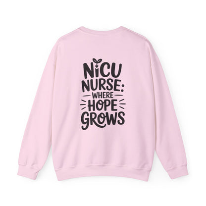 Where Hope Grows NICU Nurse Crewneck Sweatshirt